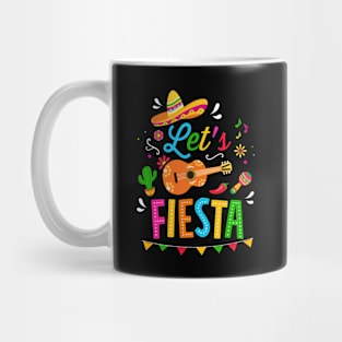 Let's fiesta for funny Cinco de Mayo costume party Mug